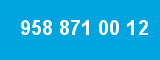 958 871 00 12 958 871 00 12